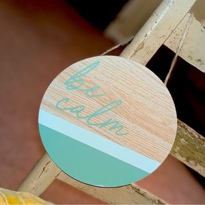 3/13💄BE CALM Wooden Hanging/Plaque Table + Wall decor